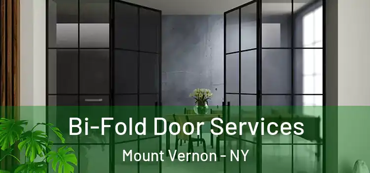  Bi-Fold Door Services Mount Vernon - NY
