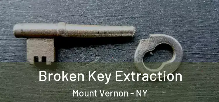 Broken Key Extraction Mount Vernon - NY