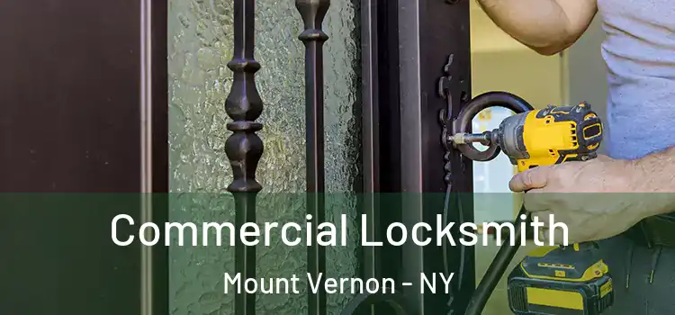 Commercial Locksmith Mount Vernon - NY