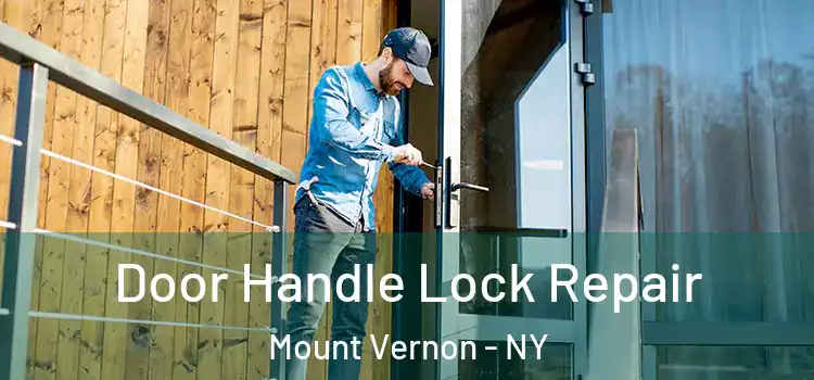 Door Handle Lock Repair Mount Vernon - NY