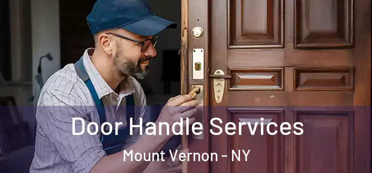 Door Handle Services Mount Vernon - NY