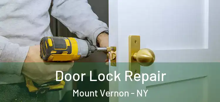 Door Lock Repair Mount Vernon - NY