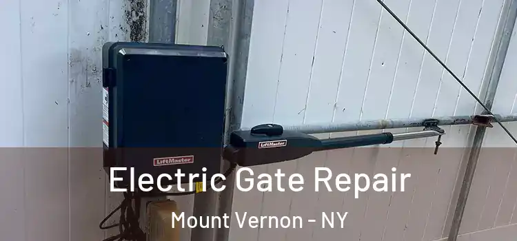 Electric Gate Repair Mount Vernon - NY