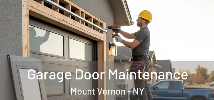 Garage Door Maintenance Mount Vernon - NY