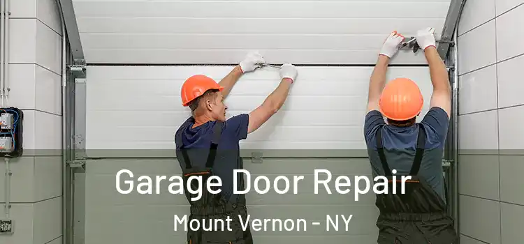  Garage Door Repair Mount Vernon - NY