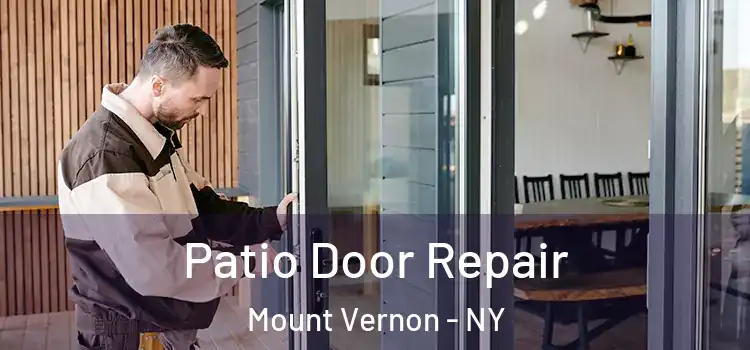 Patio Door Repair Mount Vernon - NY