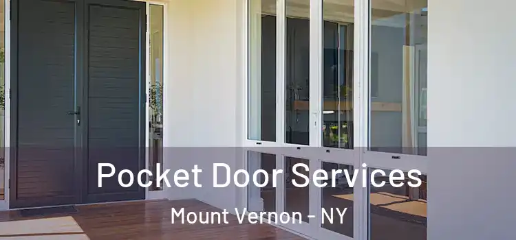 Pocket Door Services Mount Vernon - NY