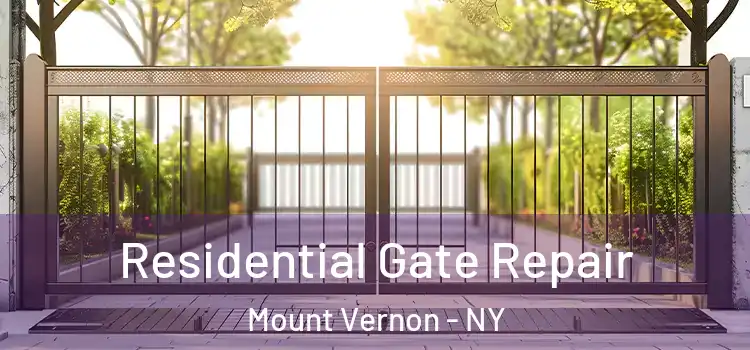  Residential Gate Repair Mount Vernon - NY