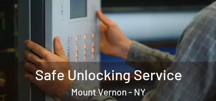 Safe Unlocking Service Mount Vernon - NY