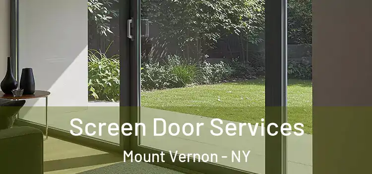  Screen Door Services Mount Vernon - NY